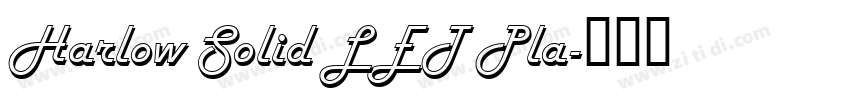 Harlow Solid LET Pla字体转换